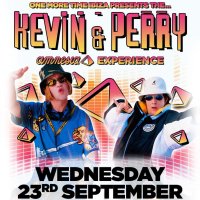 The Kevin & Perry Experience