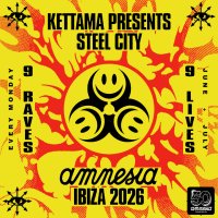 Kettama presents Steel City